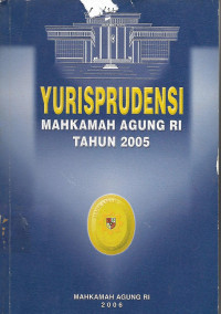 Image of YURISPRUDENSI Mahkamah Agung RI Tahun 2005