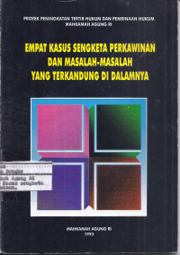 Image of Empat Kasus Sengketa Perkawinan Dan Masalah-Masalah Yang terkandung Didalamya