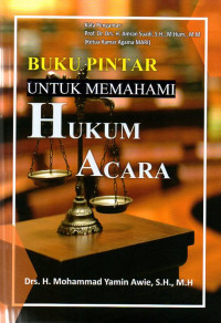 Image of Buku Pintar untuk Memahami Hukum Acara